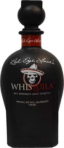 Red Eye Louie's Whisquila Whiskey And Tequila